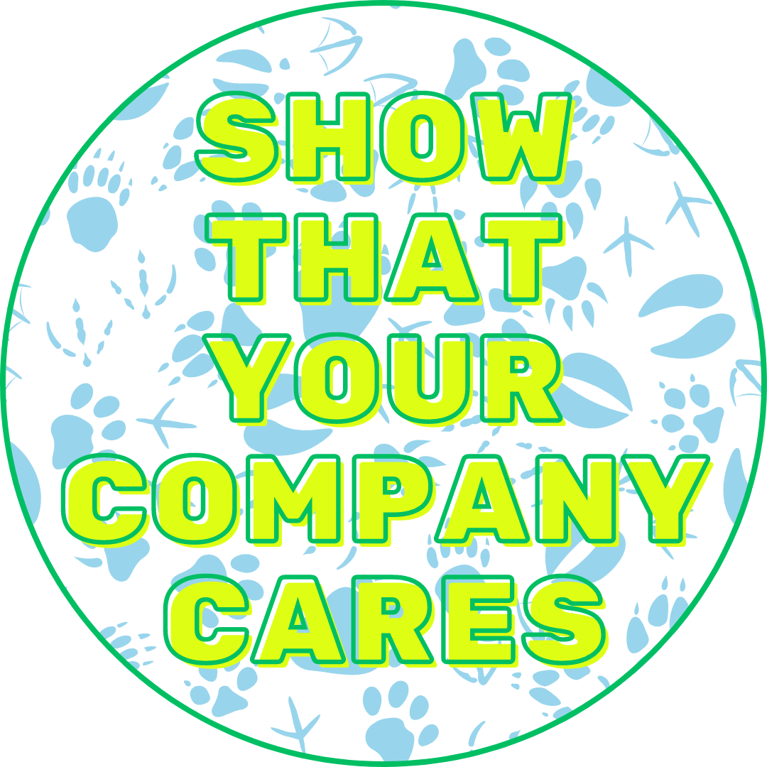 "Show That Your Company Cares" on top of animal tracks