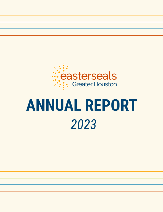 Easter Seals Greater Houston 2023 Annual Report