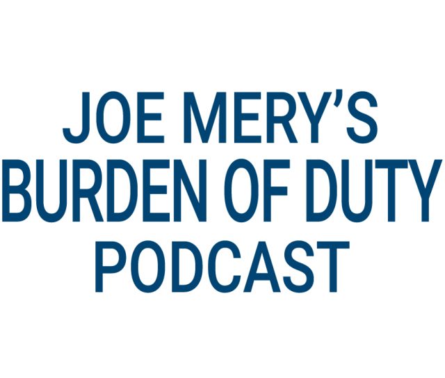 Joe Mery's Burden of Duty Podcast