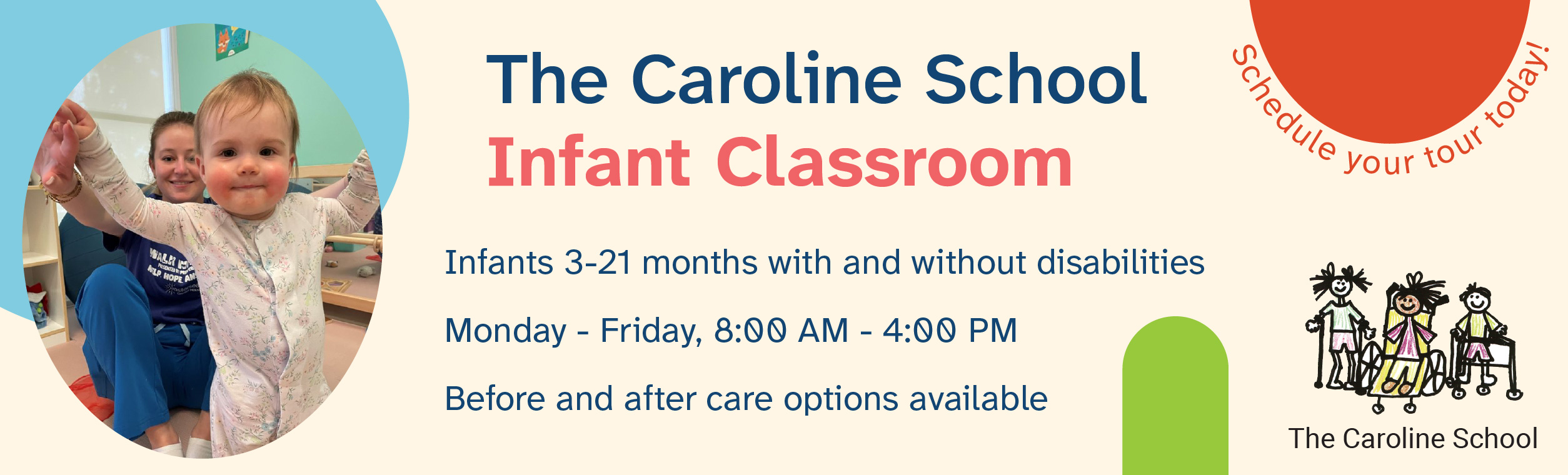 Click to learn more about our new Infant Classroom at The Caroline School!