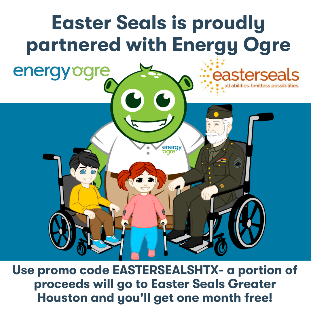 Easter Seals is proudly partnered with Energy Ogre. Use promo code EASTERSEALSHTX - a portion of proceeds will go to Easter Seals Greater Houston and you'll get one month free.